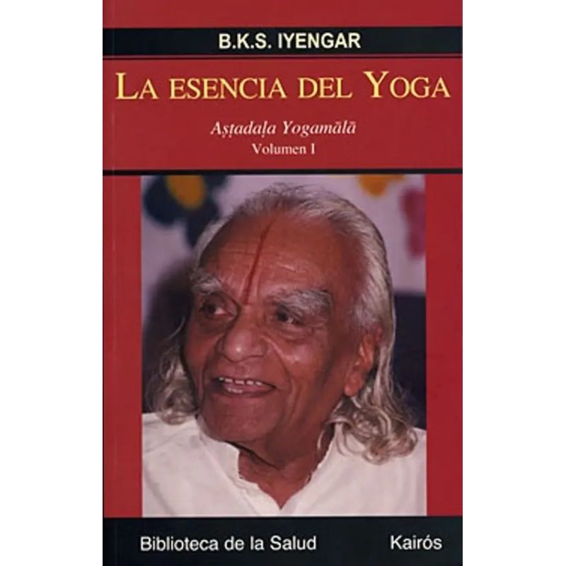 ESENCIA DEL YOGA VOL. I , LA (Nuevo)