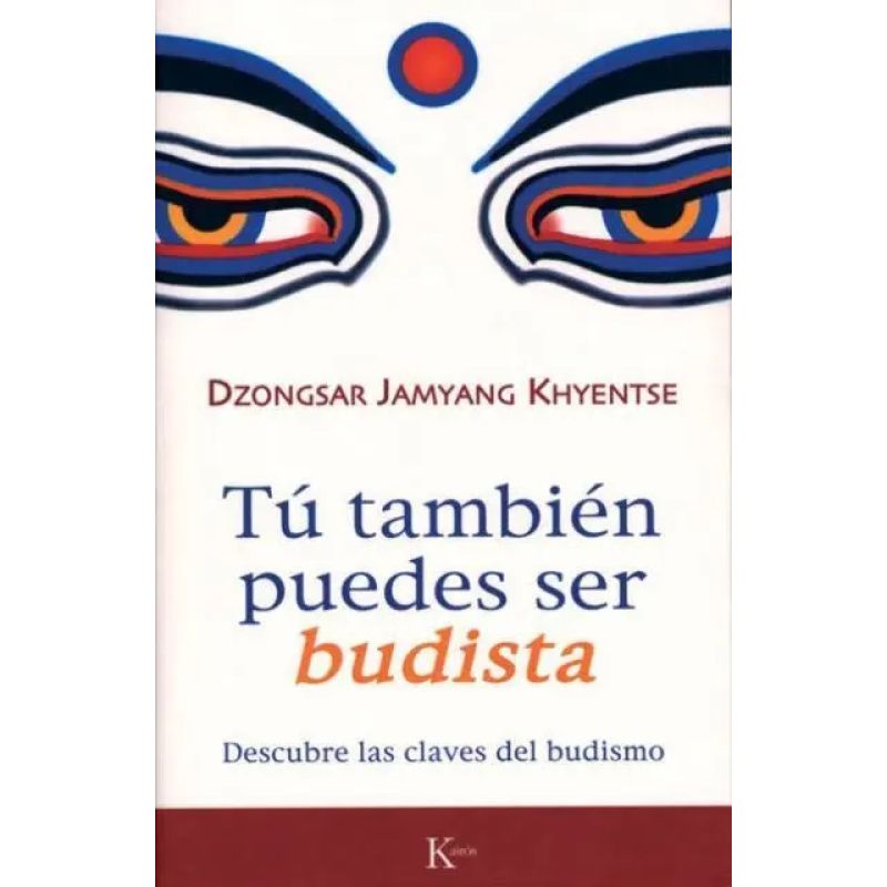 TU TAMBIEN PUEDES SER BUDISTA (Nuevo)