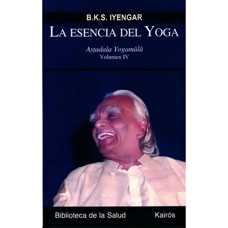 ESENCIA DEL YOGA VOL. IV , LA (Nuevo)