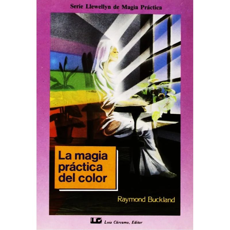 MAGIA PRACTICA DEL COLOR, LA (Nuevo)