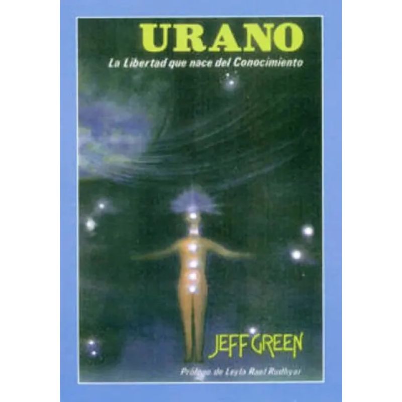 URANO - LA LIBERTAD QUE NACE DEL CONOCIMIENTO (Nuevo)