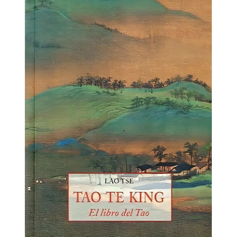 TAO TE KING - EL LIBRO DEL TAO (Nuevo)