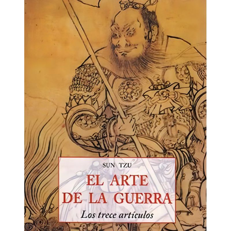 ARTE DE LA GUERRA, EL - LOS TRECE ARTICULOS (Nuevo)