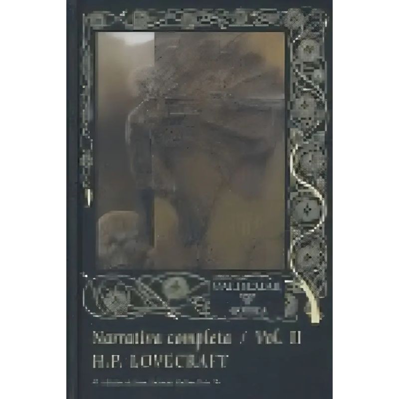 NARRATIVA COMPLETA VOL II - LOVECRAFT - TD (Nuevo)