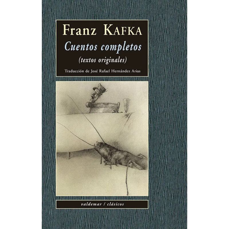 CUENTOS COMPLETOS - TEXTOS ORIGINALES - FRANZ KAFKA - td (Nuevo)