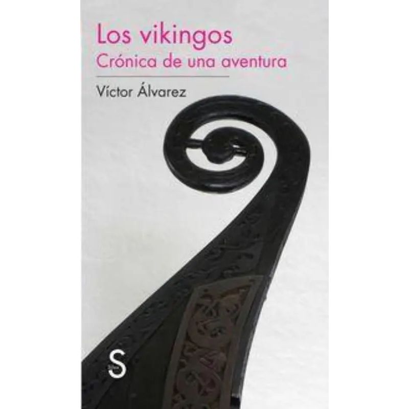 VIKINGOS, LOS - CRONICA DE UNA AVENTURA (Nuevo)