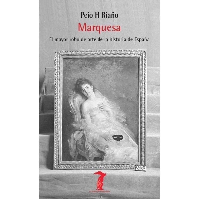 MARQUESA - EL MAYOR ROBO DE ARTE DE LA HISTORIA DE ESPAÑA (Nuevo)