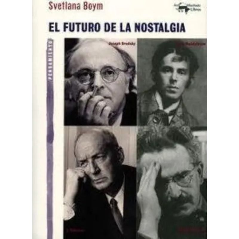 FUTURO DE LA NOSTALGIA, EL (Nuevo)