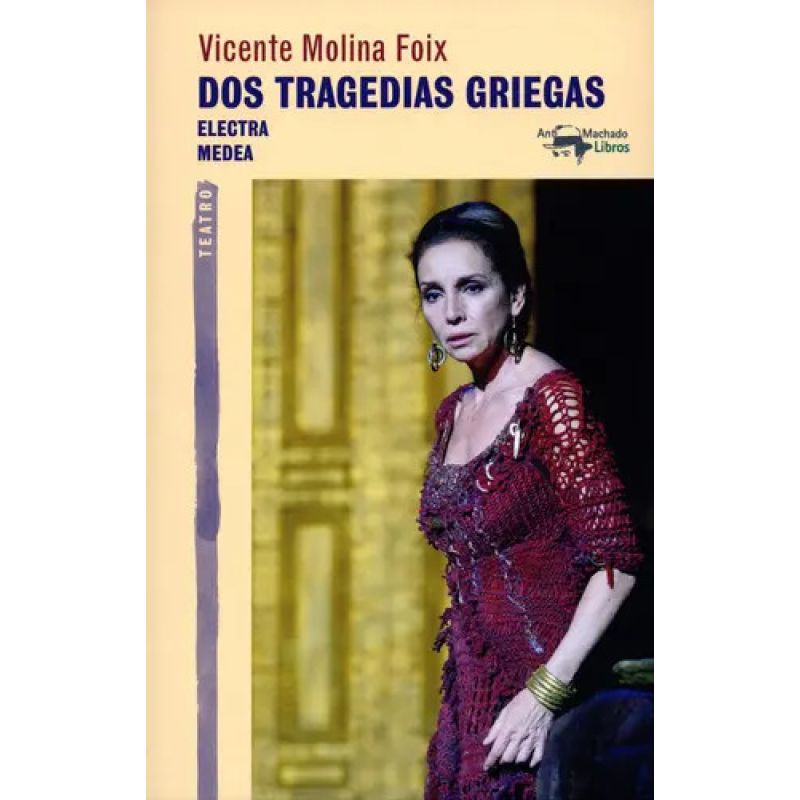 DOS TRAGEDIAS GRIEGAS - ELECTRA / MEDEA (Nuevo)
