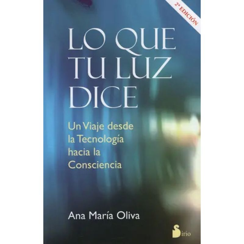 LO QUE TU LUZ DICE (Nuevo)