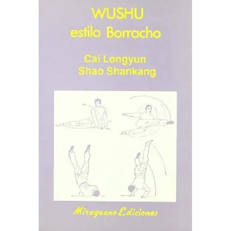 WUSHU ESTILO BORRACHO (Nuevo)