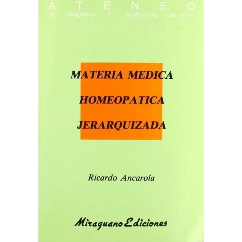 MATERIA MEDICA HOMEOPATICA JERARQUIZADA (Nuevo)