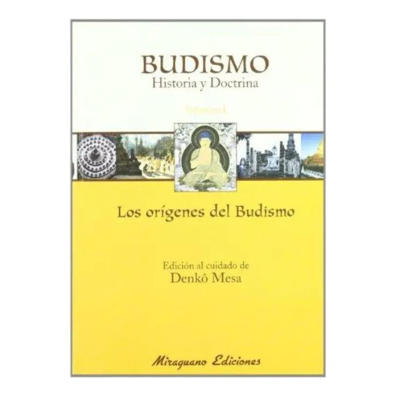 BUDISMO - HISTORIA Y DOCTRINA - VOL. 1 - LOS ORIGENES DEL BUDISMO - TD (Nuevo)