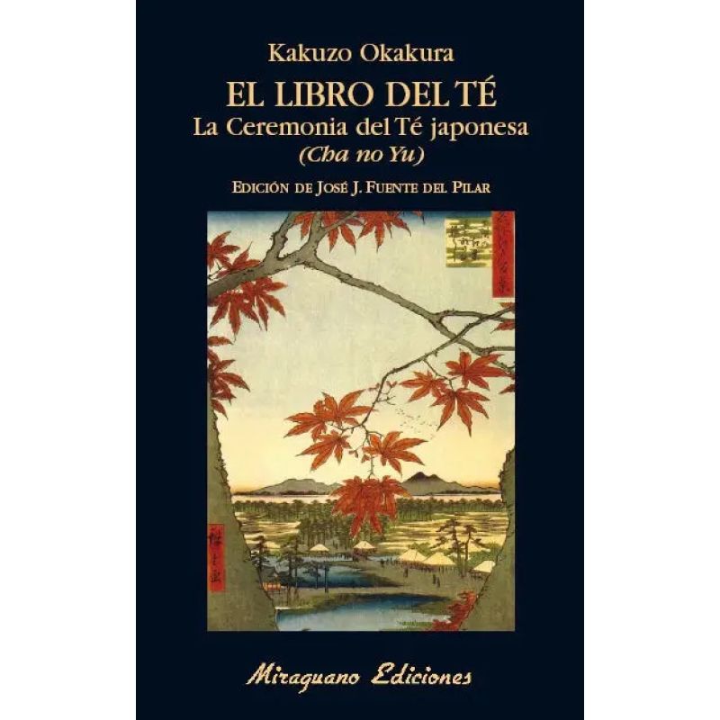 LIBRO DEL TE, EL - LA CEREMONIA DEL TE JAPONESA (CHA NO YU) (Nuevo)