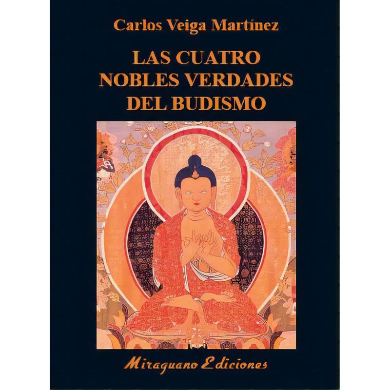 CUATRO NOBLES VERDADES DEL BUDISMO, LAS (Nuevo)