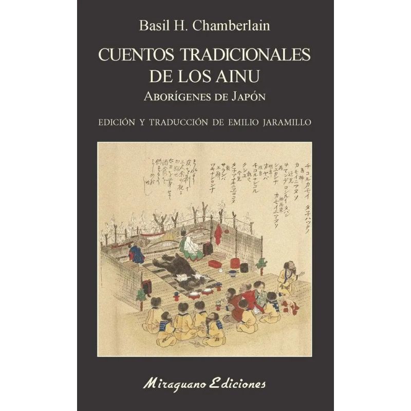CUENTOS TRADICIONALES DE LOS AINU - ABORIGENES DE JAPON (Nuevo)
