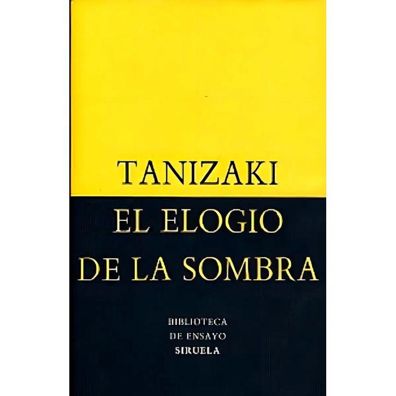 ELOGIO DE LA SOMBRA, EL (Nuevo)