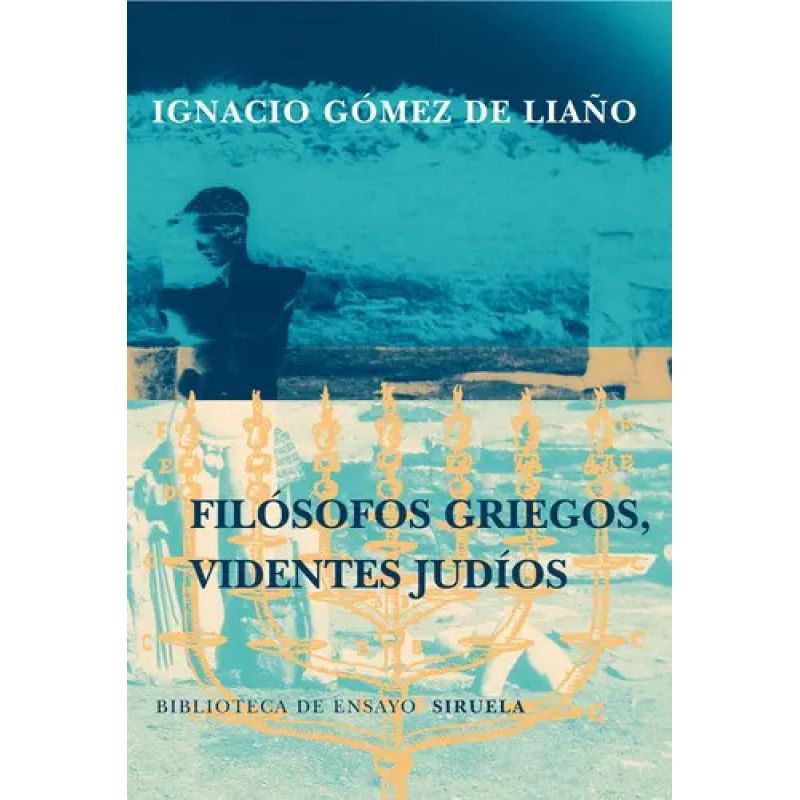FILOSOFOS GRIEGOS, VIDENTES JUDIOS (Nuevo)