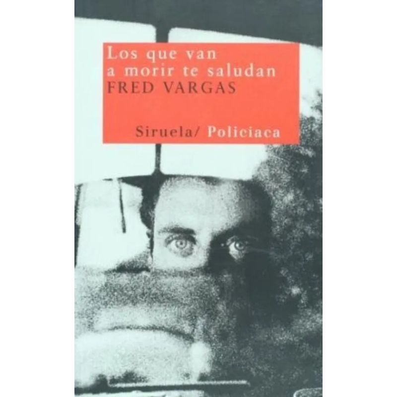 QUE VAN A MORIR TE SALUDAN, LOS (Nuevo)