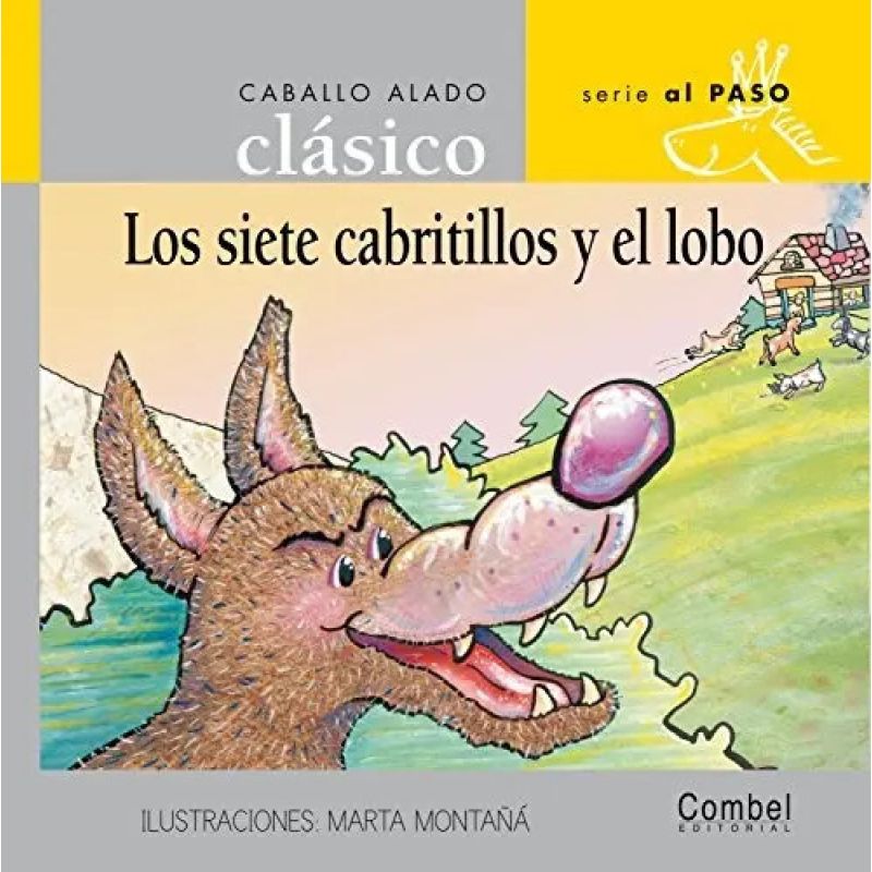 SIETE CABRITILLOS Y EL LOBO, LOS - CABALLO ALADO AL PASO - TD (Nuevo)