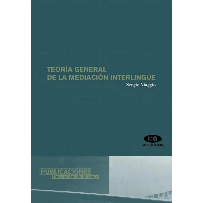 TEORIA GENERAL DE LA MEDIACION INTERLINGUE (Nuevo)