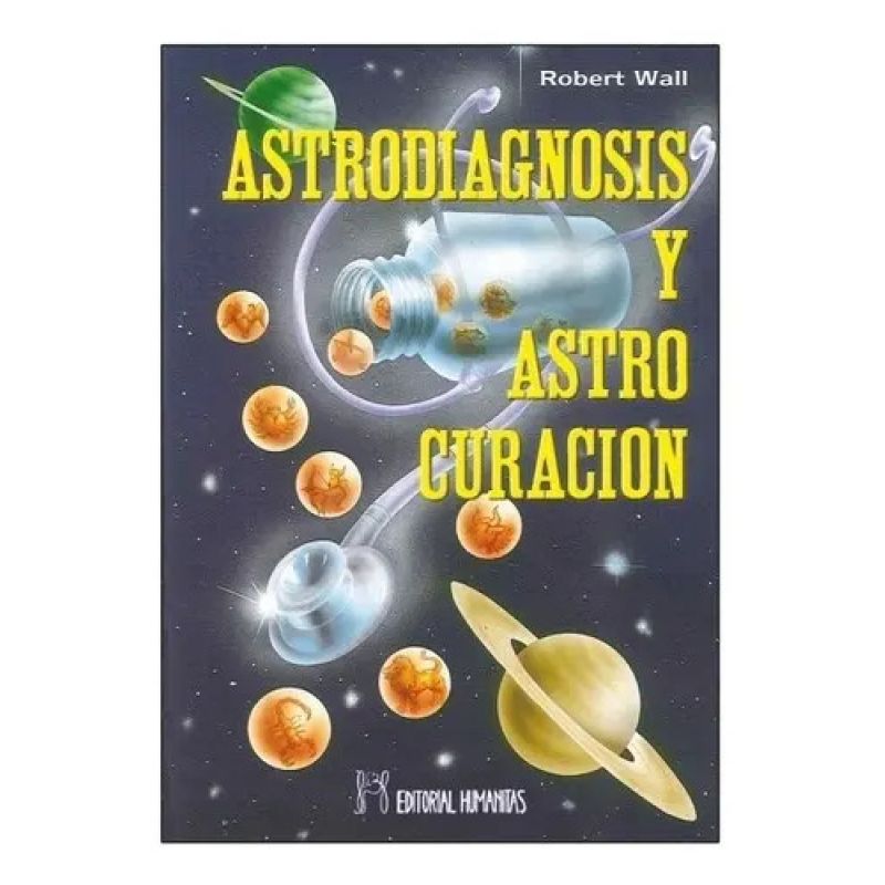 ASTRODIAGNOSIS Y ASTROCURACION (Nuevo)