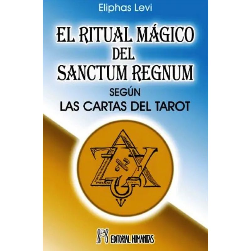 RITUAL MAGICO DEL SANCTUM REGNUM, EL (Nuevo)