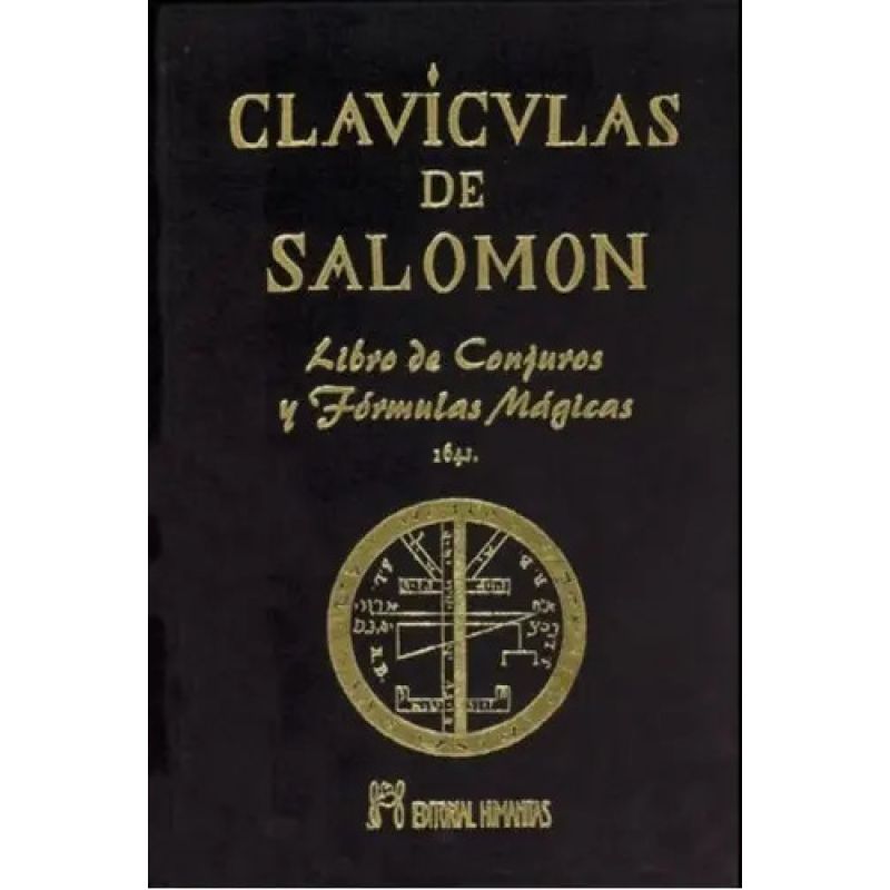 CLAVICULAS DE SALOMON, LAS - LIBRO DE CONJUROS Y FORMULAS MAGICAS - TD (Nuevo)