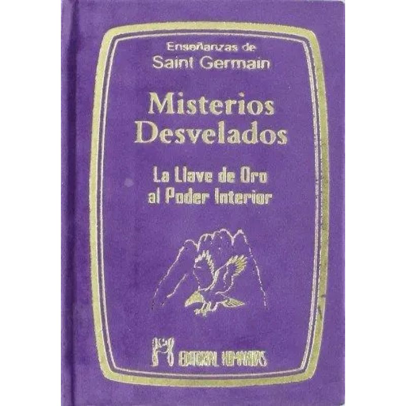 MISTERIOS DESVELADOS - LA LLAVE DE ORO AL PODER INTERIOR - TD (Nuevo)
