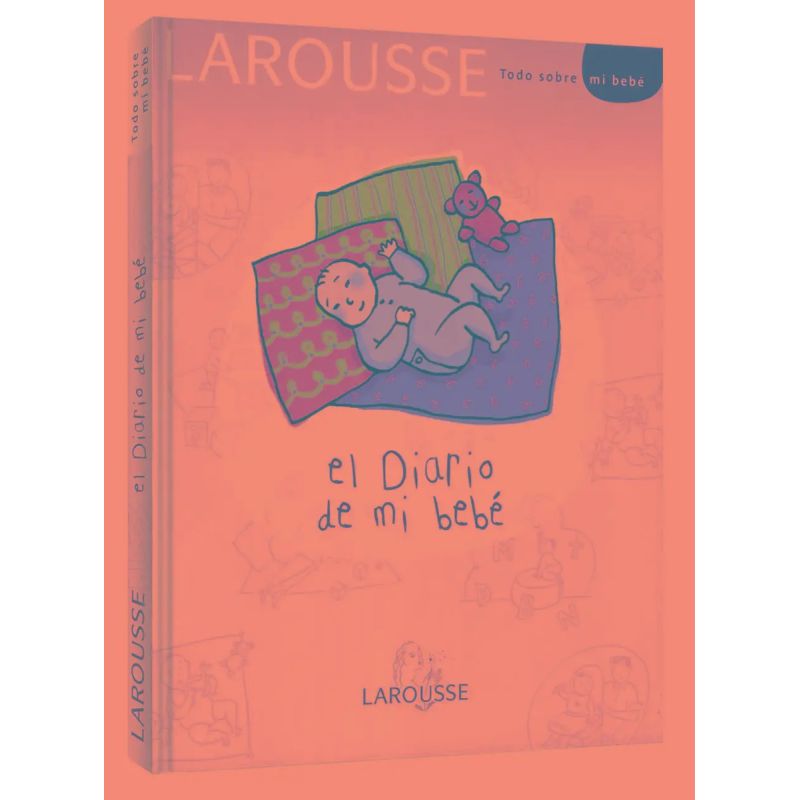 LAROUSSE EL DIARIO DE MI BEBE (Nuevo)