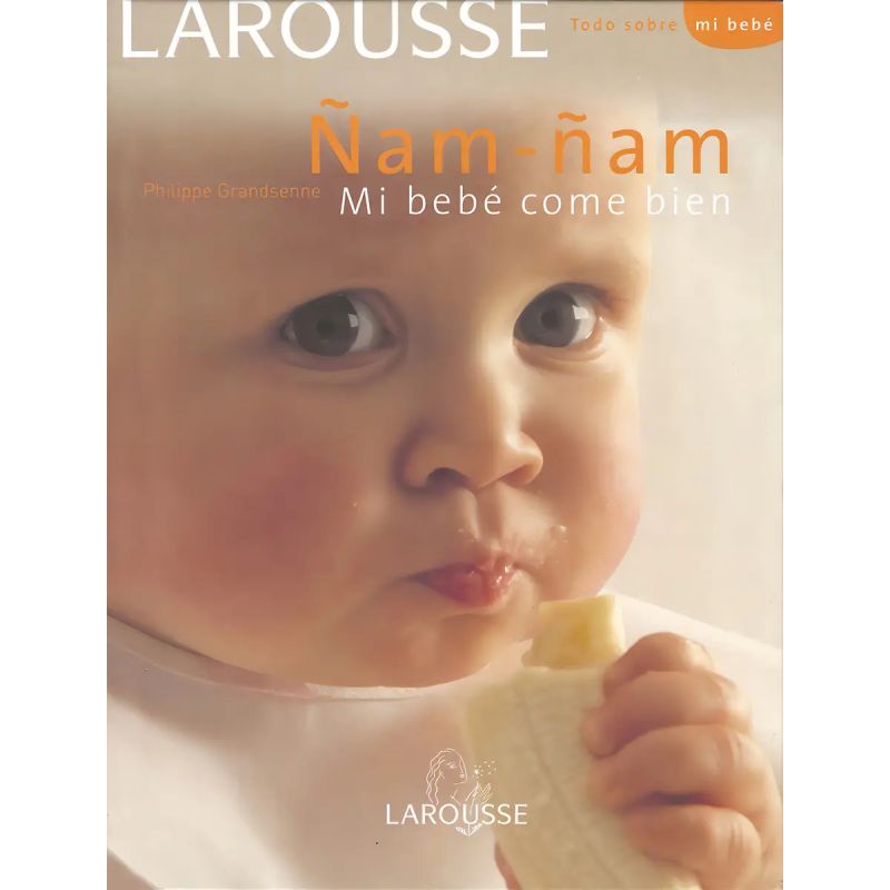 LAROUSSE MI BEBE COME BIEN (Nuevo)
