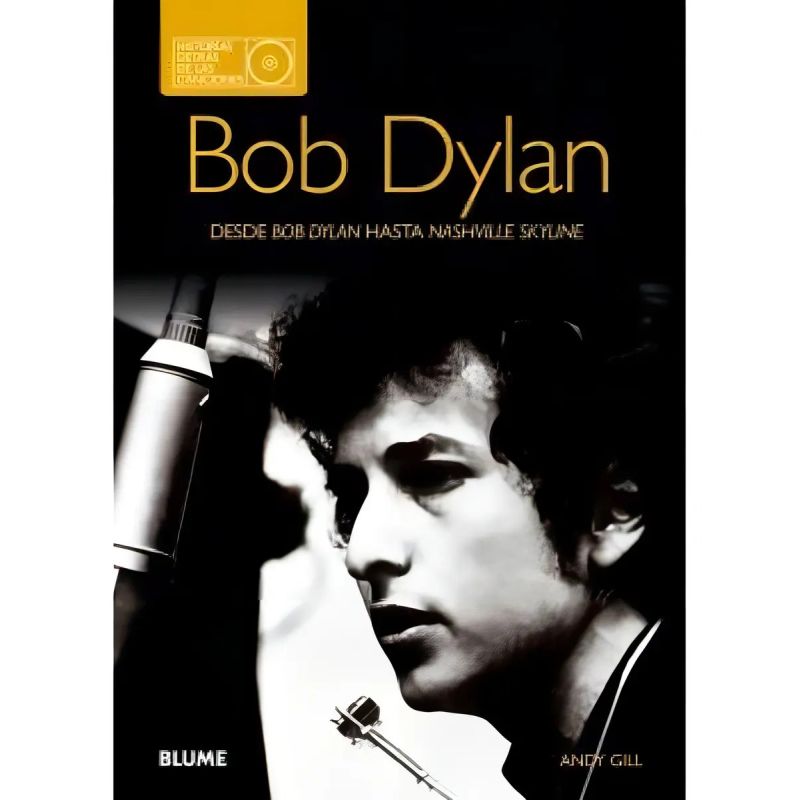 BOB DYLAN - HISTORIAS DETRAS DE LAS CANCIONES (Nuevo)