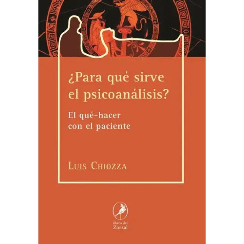 PARA QUE SIRVE EL PSICOANALISIS? (Nuevo)