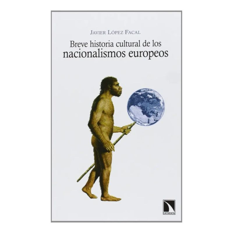 BREVE HISTORIA CULTURAL DE LOS NACIONALISMOS EUROPEOS (Nuevo)