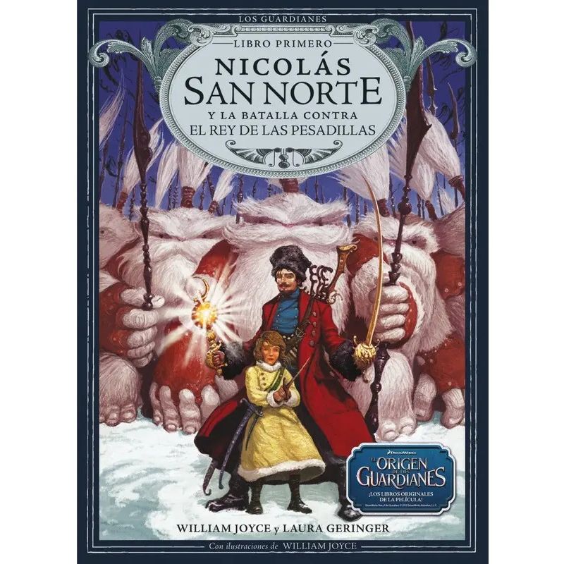NICOLAS SAN NORTE - ORIGEN DE LOS GUARDIANES 1 - TD (Nuevo)