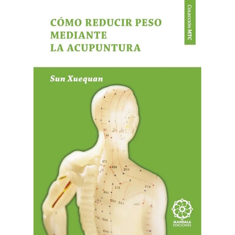 COMO REDUCIR PESO MEDIANTE LA ACUPUNTURA (Nuevo)