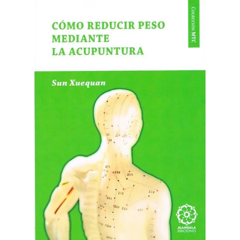 COMO REDUCIR PESO MEDIANTE LA ACUPUNTURA (Nuevo) - Miniatura 2