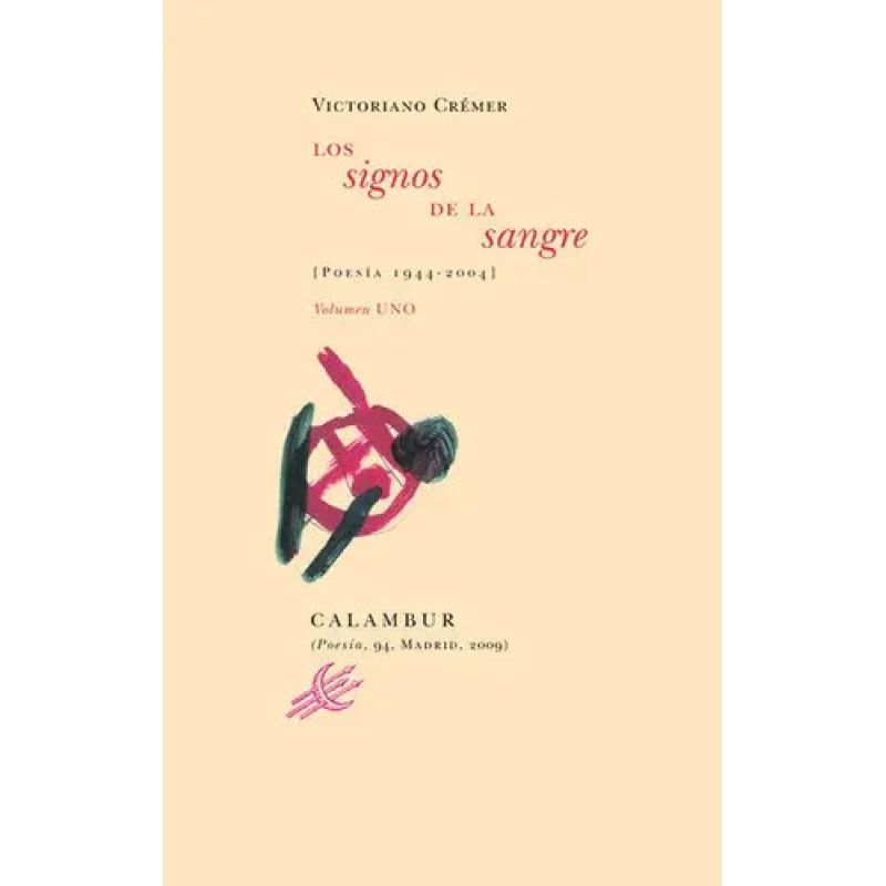 SIGNOS DE LA SANGRE, LOS - POESIA 1944-2004 - 2 TOMOS (Nuevo)