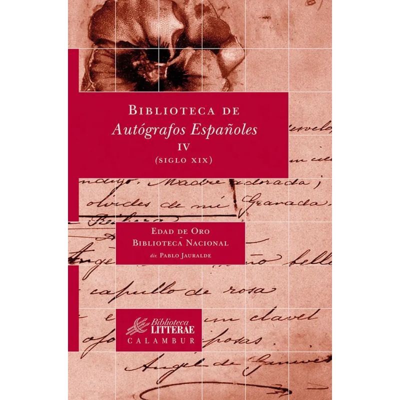 BIBLIOTECA DE AUTOGRAFOS ESPAÑOLES 4 - SIGLO XIX (Nuevo)