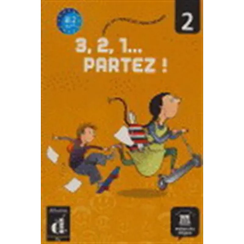 3,2,1 PARTEZ! 2 - LIVRE DE L'ELEVE* (Nuevo)