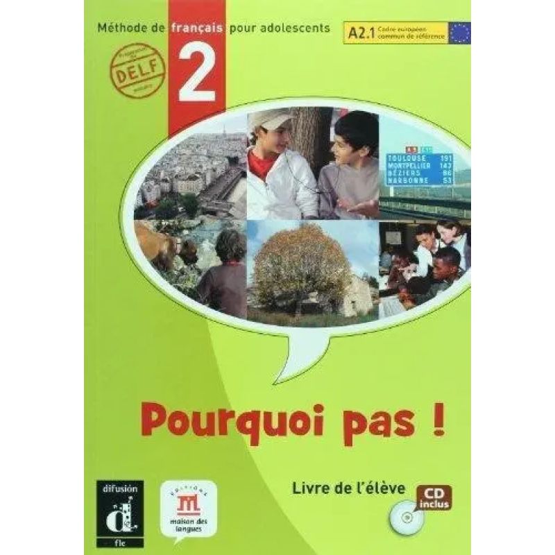 POURQUOI PAS! 2 - LIVRE DE L'ELEVE + A/CD (INTERNATIONALE)* (Nuevo)