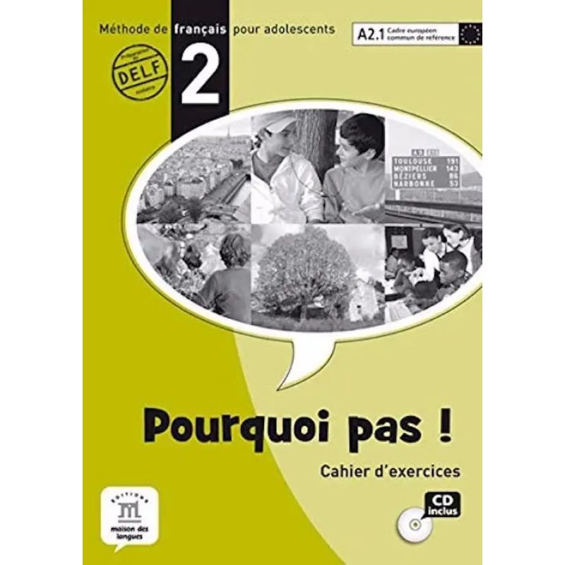 POURQUOI PAS! 2 - CAHIER D'EXERCISE (INTERNATIONALE)* (Nuevo)