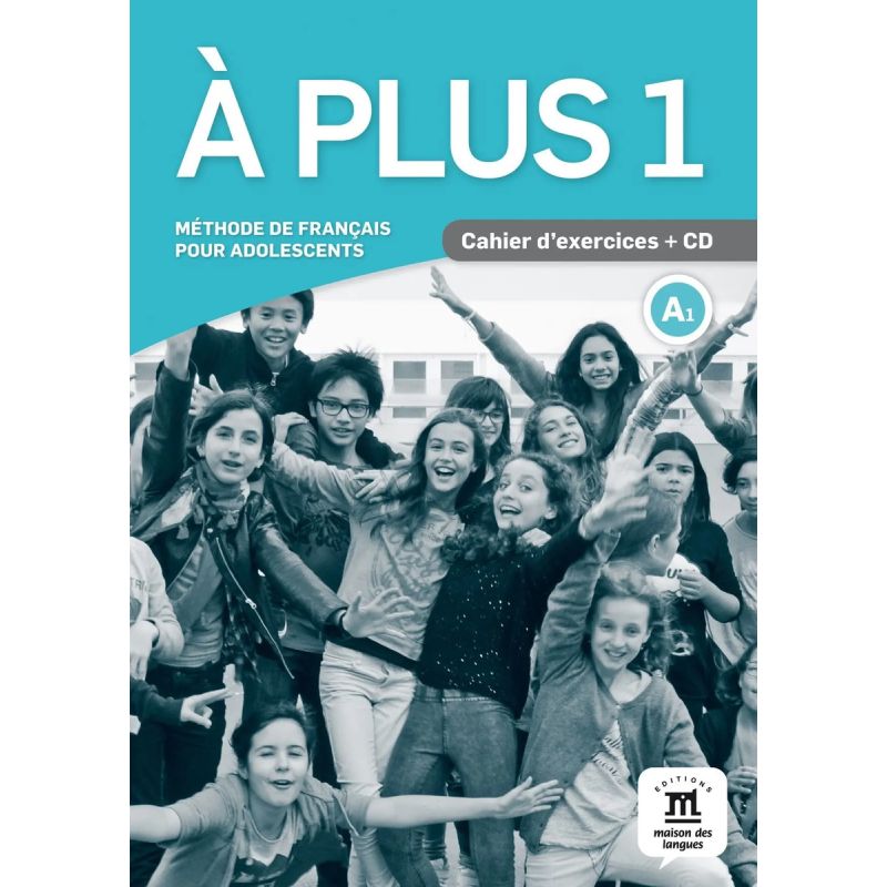 A PLUS 1 A1 - CAHIER D'EXERCICES* (Nuevo)