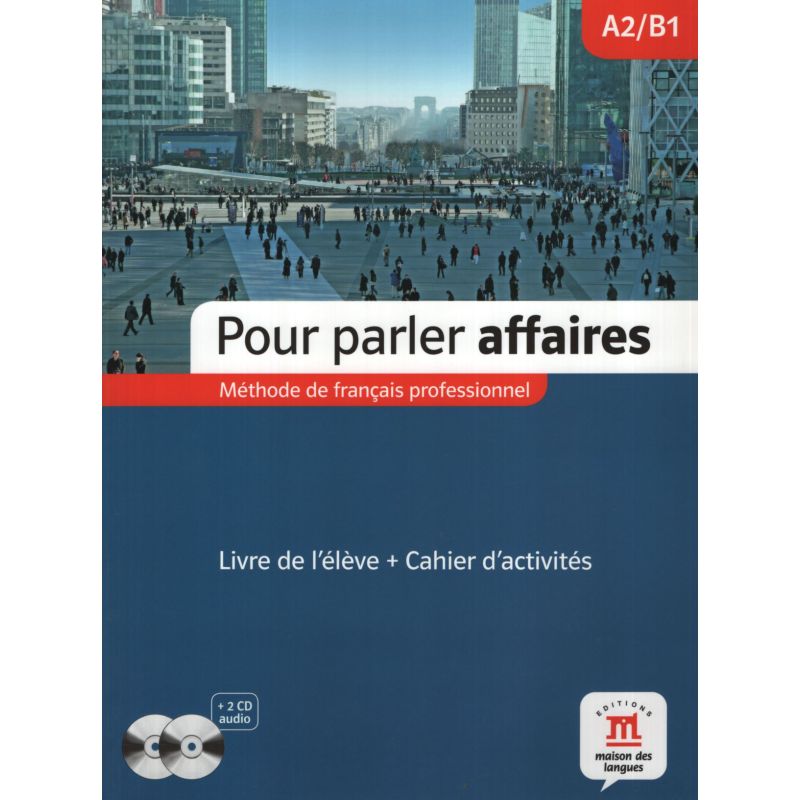 POUR PARLER AFFAIRES - LIVRE DE L'ELEVE + CAHIER D'EXERCICES (Nuevo)