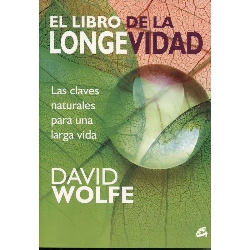 LIBRO DE LA LONGEVIDAD, EL - LAS CLAVES NATURALES PARA UNA LARGA VIDA (Nuevo)