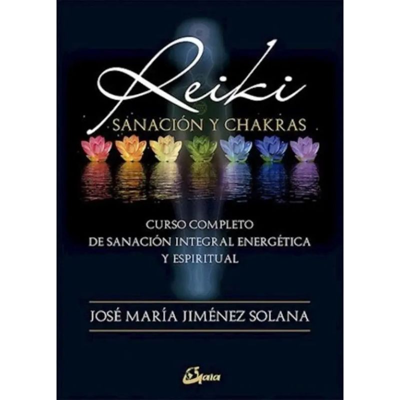 REIKI SANACION Y CHAKRAS (Nuevo)
