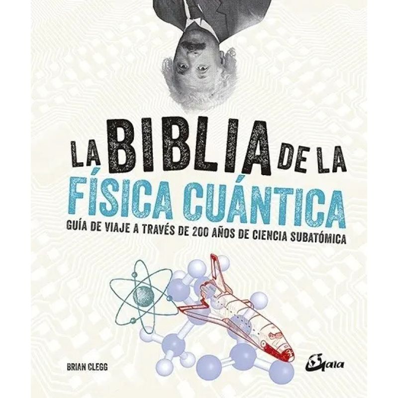 BIBLIA DE LA FISICA CUANTICA, LA ( TD ) (Nuevo)
