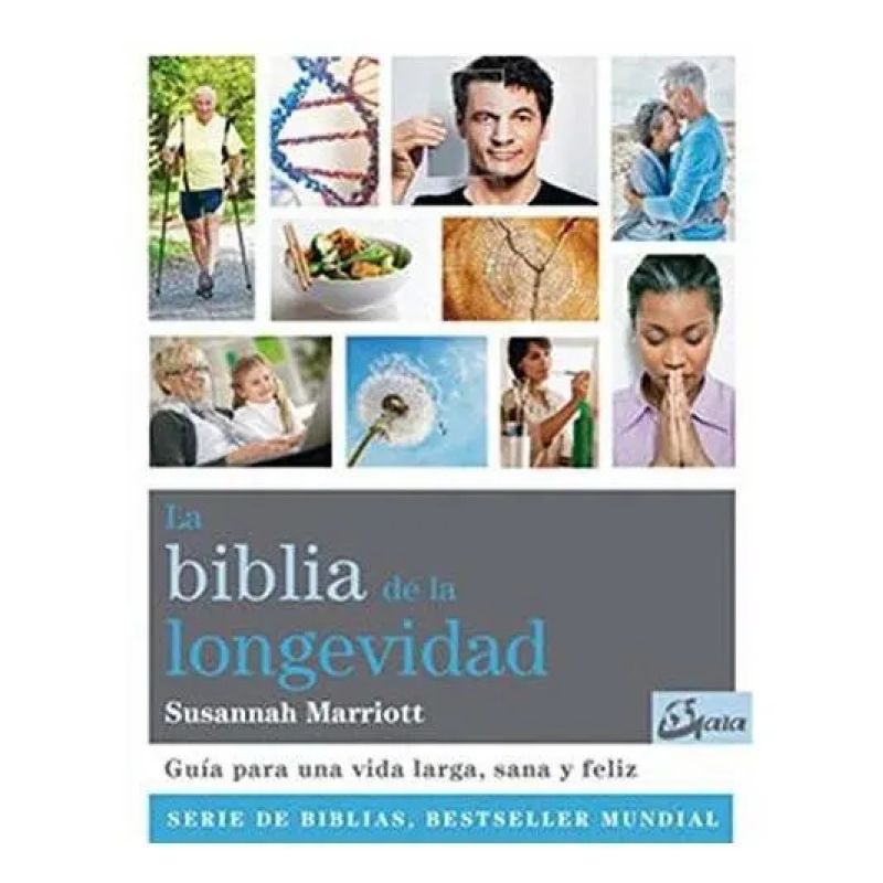 BIBLIA DE LA LONGEVIDAD, LA (Nuevo)