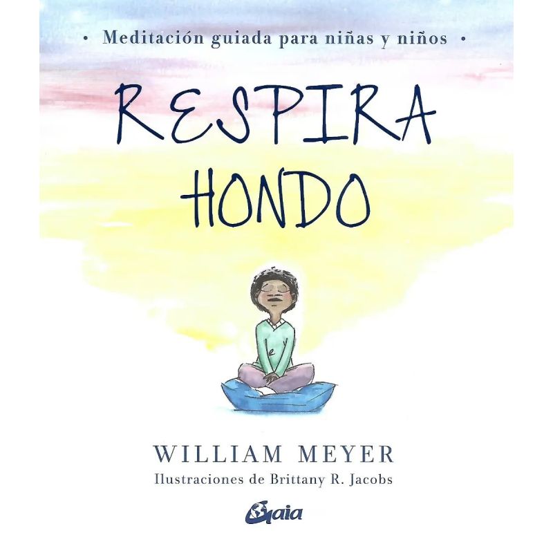 RESPIRA HONDO - MEDITACION GUIADA PARA NIÑAS Y NIÑOS (TD) (Nuevo)