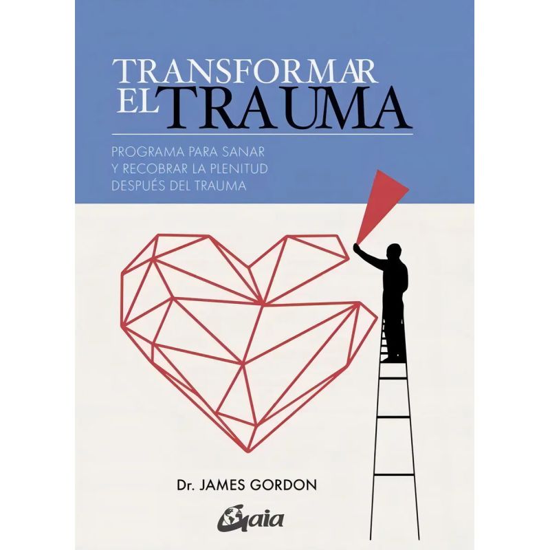 TRANSFORMAR EL TRAUMA (Nuevo)